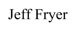 JEFF FRYER trademark