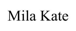 MILA KATE trademark