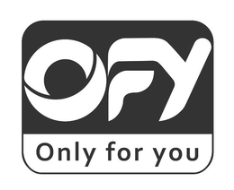 OFY ONLY FOR YOU trademark