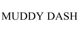 MUDDY DASH trademark