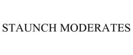 STAUNCH MODERATES trademark