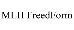 MLH FREEDFORM trademark