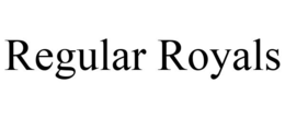 REGULAR ROYALS trademark