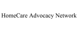 HOMECARE ADVOCACY NETWORK trademark