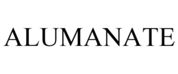 ALUMANATE trademark
