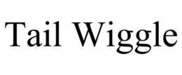 TAIL WIGGLE trademark