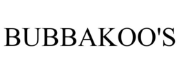 BUBBAKOO'S trademark