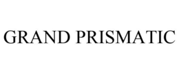 GRAND PRISMATIC trademark