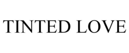 TINTED LOVE trademark