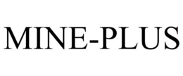 MINE-PLUS trademark