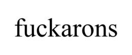 FUCKARONS trademark