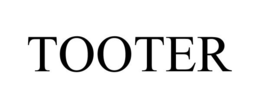 TOOTER trademark