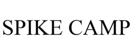 SPIKE CAMP trademark