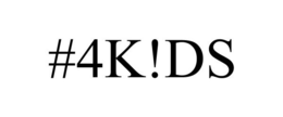 #4K!DS trademark