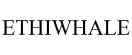 ETHIWHALE trademark
