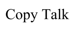 COPY TALK trademark