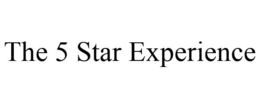THE 5 STAR EXPERIENCE trademark
