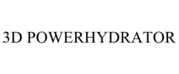 3D POWERHYDRATOR trademark
