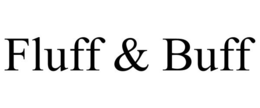 FLUFF & BUFF trademark