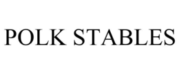 POLK STABLES trademark