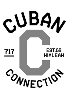 C CUBAN CONNECTION 717 EST. 69 HIALEAH trademark