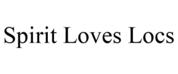 SPIRIT LOVES LOCS trademark
