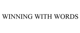 WINNING WITH WORDS trademark