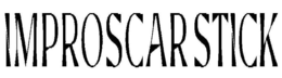 IMPROSCAR STICK trademark