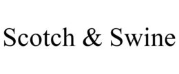 SCOTCH & SWINE trademark