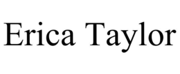 ERICA TAYLOR trademark