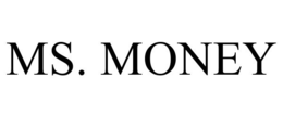 MS. MONEY trademark