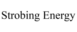 STROBING ENERGY trademark