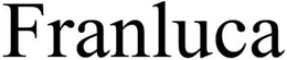 FRANLUCA trademark
