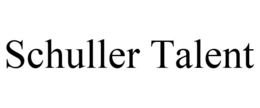 SCHULLER TALENT trademark