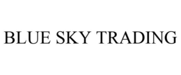 BLUE SKY TRADING trademark