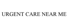 URGENT CARE NEAR ME trademark
