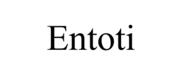 ENTOTI trademark