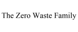 THE ZERO WASTE FAMILY trademark