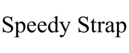 SPEEDY STRAP trademark