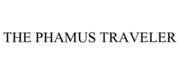 THE PHAMUS TRAVELER trademark