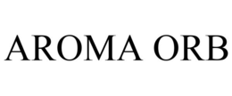 AROMA ORB trademark