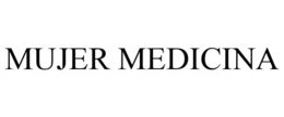 MUJER MEDICINA trademark