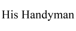 HIS HANDYMAN trademark