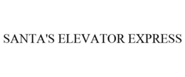 SANTA'S ELEVATOR EXPRESS trademark
