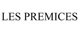 LES PREMICES trademark