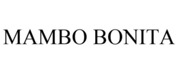 MAMBO BONITA trademark