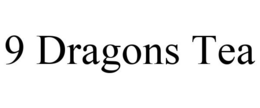 9 DRAGONS TEA trademark