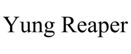 YUNG REAPER trademark