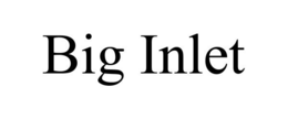 BIG INLET trademark