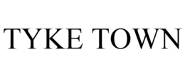 TYKE TOWN trademark